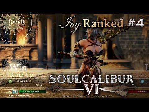 SOULCALIBUR VI | Ivy Ranked Matches #4: Road to C5 (Part 1)