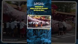 Pengaruh Kerajaan Majapahit di Pulau Bali, Salah Satunya Terbaginya Suku Bali Menjadi 2 Golongan