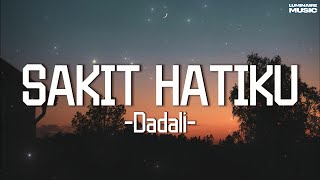 Download lagu Sakit Hatiku - Dadali mp3 Download lagu Sakit Hatiku - Dadali mp3
