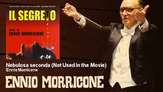 Ennio Morricone - Nebulosa seconda - Not Used in the Movie - Il Segreto (1974)