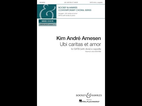 Ubi Caritas Et Amor (SATB Choir) - by Kim André Arnesen