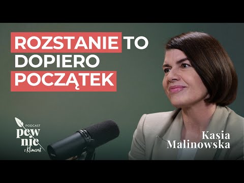 Jak przetrwać rozstanie i uleczyć złamane serce? Kasia Malinowska o relacjach i dbaniu o siebie.