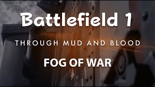 Battlefield 1: A War Story Part 1 ( Chapter 2)