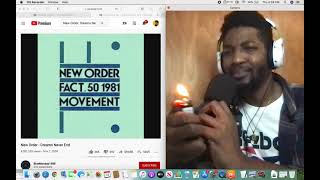 New Order - Dreams Never End (Reaction)