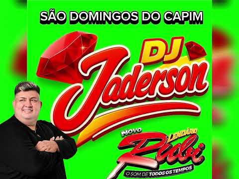 SET LENDÁRIO RUBI AO VIVO ANIVERSÁRIO DE SÃO DOMINGOS DO CAPIM.