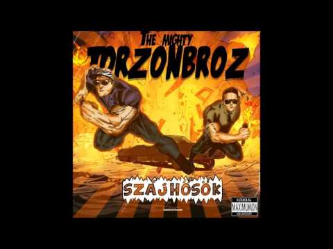 TorzonBroz - Rímálmok (Szájhősök 2016)