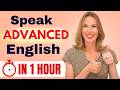 ADVANCED ENGLISH FLUENCY MASTERCLASS Get Fluent In 1 Hour