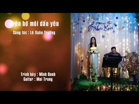 Thể hiện bởi Minh Oanh