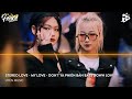NONSTOP VINAHOUSE 2023 STEREO LOVE REMIX MY LOVE REMIX DON T YA PHIÊN BẢN BASS DOWN LOW TIKTOK