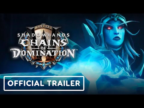 World of Warcraft: Shadowlands - Official Chains of Domination Trailer | BlizzConline 2021