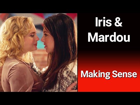 IRIS & MARDOU - Making Sense (Season Of Love)