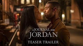 A JOURNAL FOR JORDAN - Teaser Trailer (HD) | Now in Theaters and On Demand