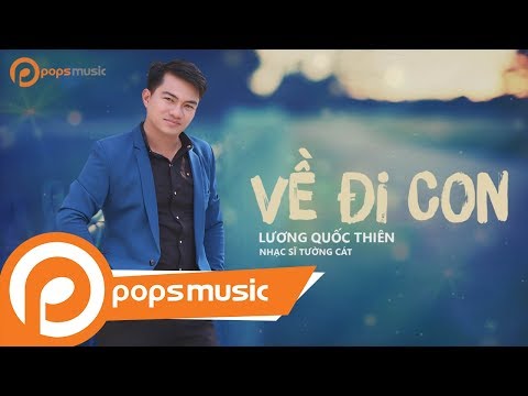 Về đi con - Lương Quốc Thiên