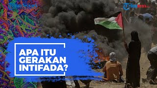Apa Itu Gerakan 'Intifada' Warga Palestina terhadap Israel?