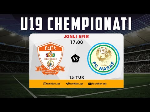 Andijon-SGS - Nasaf | U19 chempionati 15-tur | JONLI EFIR
