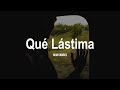 Juan Gabriel - Que Lastima (Con Letra)
