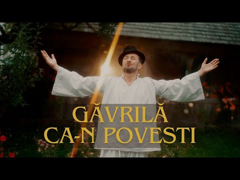 Gavrila - Ca-n povesti (Videoclip)