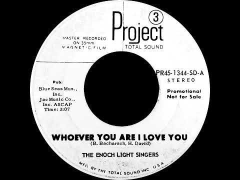 Whoever You Are I Love You/A Man Without Love - The Enoch Light Singers (1968)