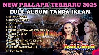 Download lagu NEW PALLAPA TERBARU 2025 FULL ALBUM TANPA IKLAN ‼️CAK MET NEW PALLAPA mp3