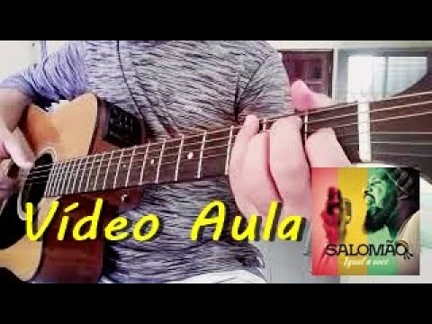 Queria Tanto Tocar Violão - Salomão do Reggae