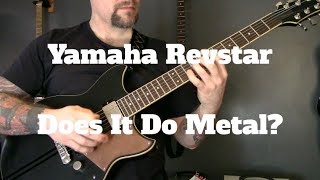Video thumbnail for Yamaha Revstar RSP20CR - Does It Do Metal? - In Standard Tuning by Simon Smith