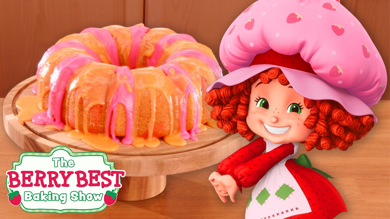The Berry Best Baking Show 🍓 Berry Best Friend Cake 🍓 Strawberry Shortcake 🍓 Show for Kids