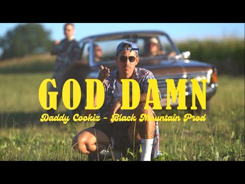 DADDY COOKIZ - GOD DAMN (OFFICIAL VIDEO)