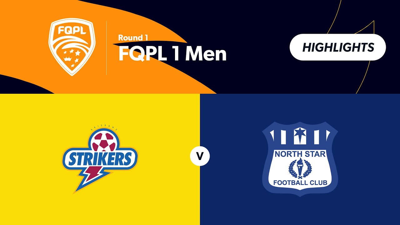 Brisbane Strikers vs North Star Highlights