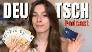 Über Geld spricht man nicht? | Alltag in Deutschland (Slow German Podcast)