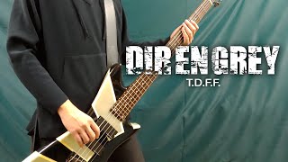 DIR EN GREY - &quot;The Domestic Fucker Family(T.D.F.F.)&quot;  (Bass Guitar Cover with Tab ベース弾いてみた)