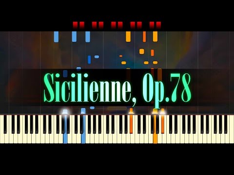 Sicilienne, Op.78 (Piano) // FAURÉ