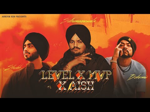 Levels x MVP x Aish : Sidhumoosewala Ft. Shubh, Bohemia | Ankush Rdb Official