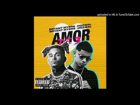 Bryant Myers ❌ Hozwal - Amor De 3