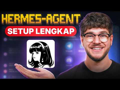 Tutorial Lengkap Pengaturan Hermes Agent