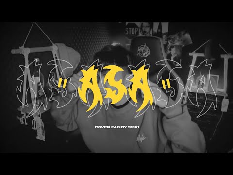ASA - Eizy ft Anndrean ( Cover Fandy 3996 )