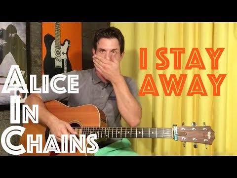Guitar Lesson: How To Play I Stay Away By Alice In Chains