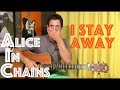 Guitar Lesson: How To Play I Stay Away By Alice In Chains