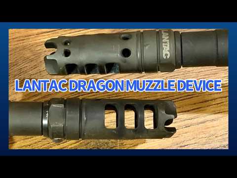Lantac Dragon brake on my AR15, a casual review