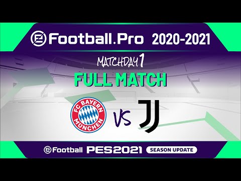 PES | FC BAYERN MÜNCHEN VS JUVENTUS | eFootball.Pro 2020-2021 #1-1