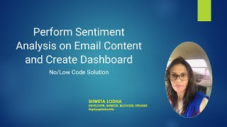 Perform Sentiment Analysis on Email Content & Create Dashboard - Azure Logic App & Text Analytics