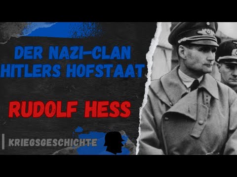 Rudolf Hess – Der fanatische Stellvertreter im Schatten Hitlers