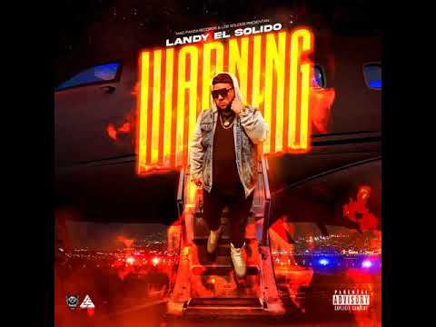 Landy El Solido - Warning - (Official Audio)