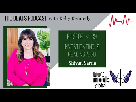 The Beats Ep. 39 Investigating & Healing SIBO with Shivan Sarna