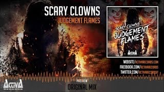 Scary Clowns - Judgement Flames - Official Preview (Activa Records) (ACTDIG073)