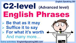 C2 English Phrases Native Speakers Use in High-Level Conversations