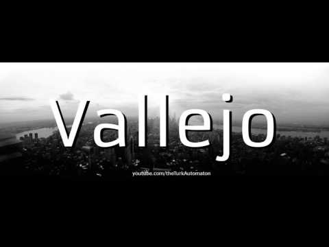 How to pronounce Vallejo in Spanish