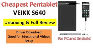 Cheapest Pentablet Full Review| VEIKK S640 Unboxing