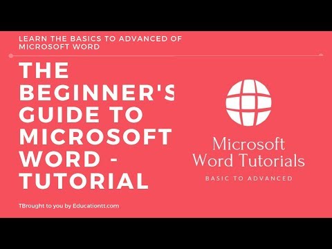 The beginners guide to Microsoft word - Basic tutorial