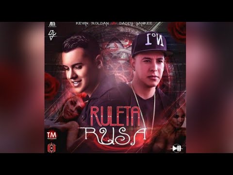 Kevin Roldán Ft Daddy Yankee - Ruleta Rusa "Remix" (Audio Oficial)