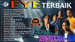 Download lagu EYE FULL ALBUM MALAYSIA - LEGENDA SLOW ROCK MALAYSIA | LAGU MALAYSIA 80AN-90AN | SLOW ROCK MALAYSIA mp3 Download lagu EYE FULL ALBUM MALAYSIA - LEGENDA SLOW ROCK MALAYSIA | LAGU MALAYSIA 80AN-90AN | SLOW ROCK MALAYSIA mp3
